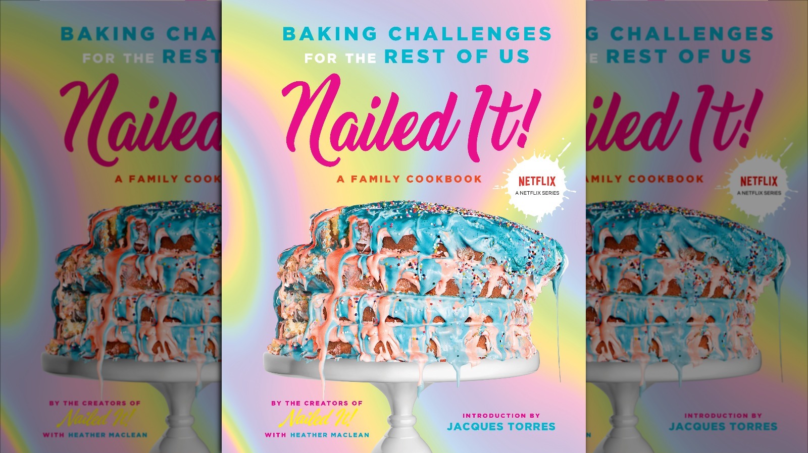 Everything We Know About The Official Nailed It! Cookbook