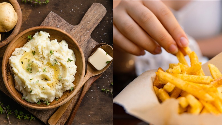 French fries and mashed potatoes