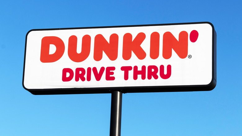 Dunkin' drive thru sign