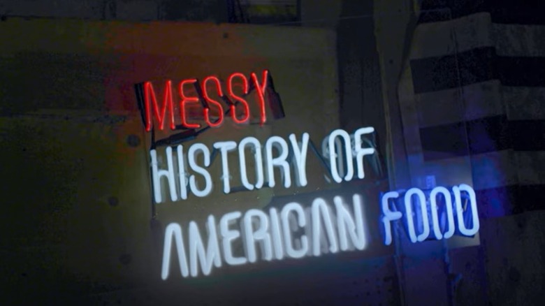 Messy History of American Food