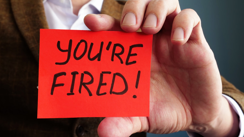 Note that reads, "you're fired"