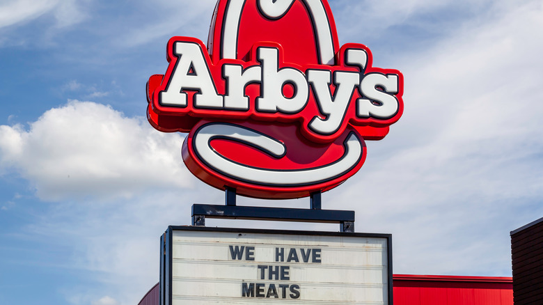 Arby's sign we have the meats
